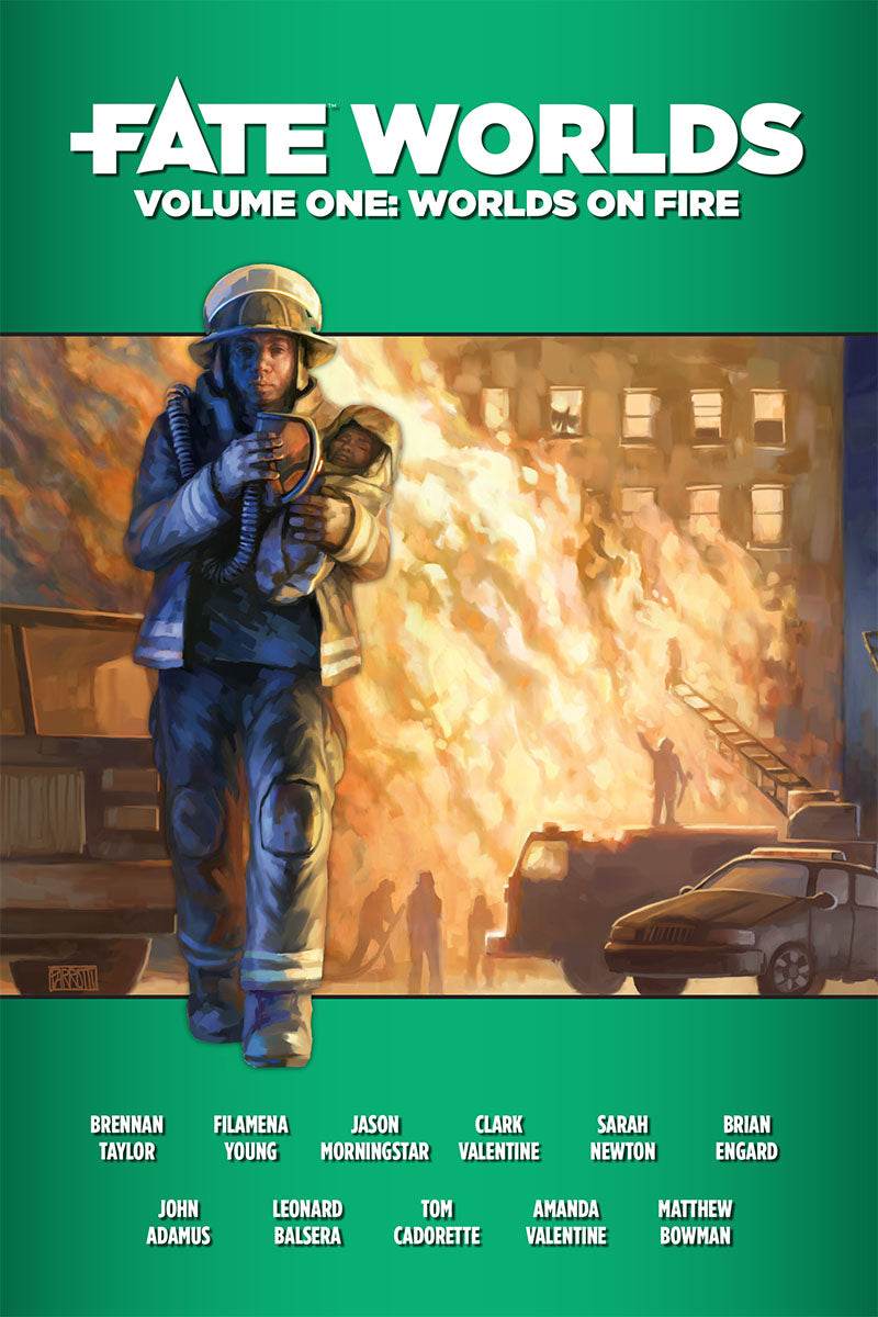 Fate Worlds Volume 1: Worlds on Fire -