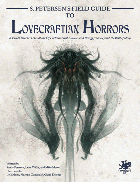 S.Petersen's Field Guide to Lovecraftian Horrors -