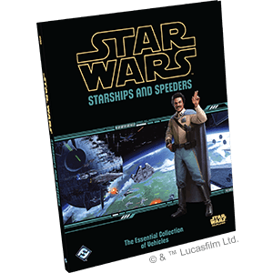 Star Wars Roleplaying: Starships and Speeders -