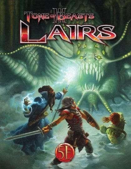 The Tome of Beasts III: Lairs -