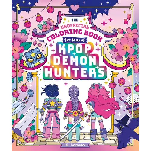 The Unofficial Coloring Book for Fans of Kpop Demon Hunters