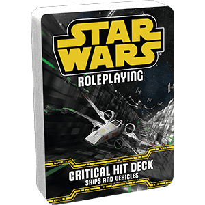 Star Wars Roleplaying: Critical Hit Deck -