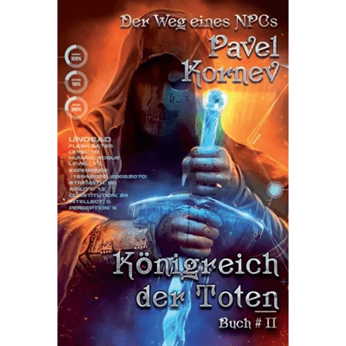 Königreich der Toten (Der Weg eines NPCs Buch # 2): LitRPG-Serie - Paperback -