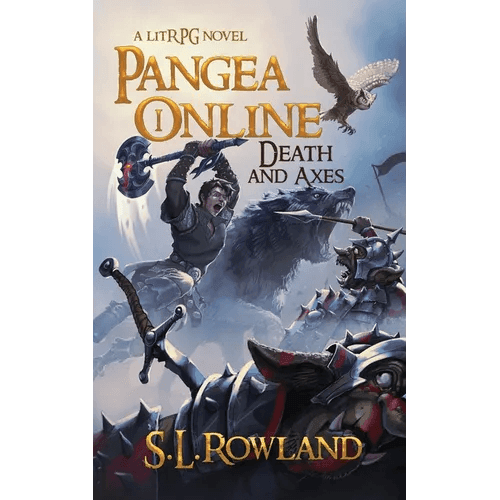 Pangea Online: Death and Axes: A LitRPG Novel - Paperback -