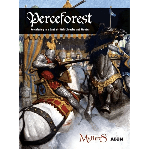 Perceforest: Roleplaying in a Land of High Chivalry and Wonder - Hardcover -