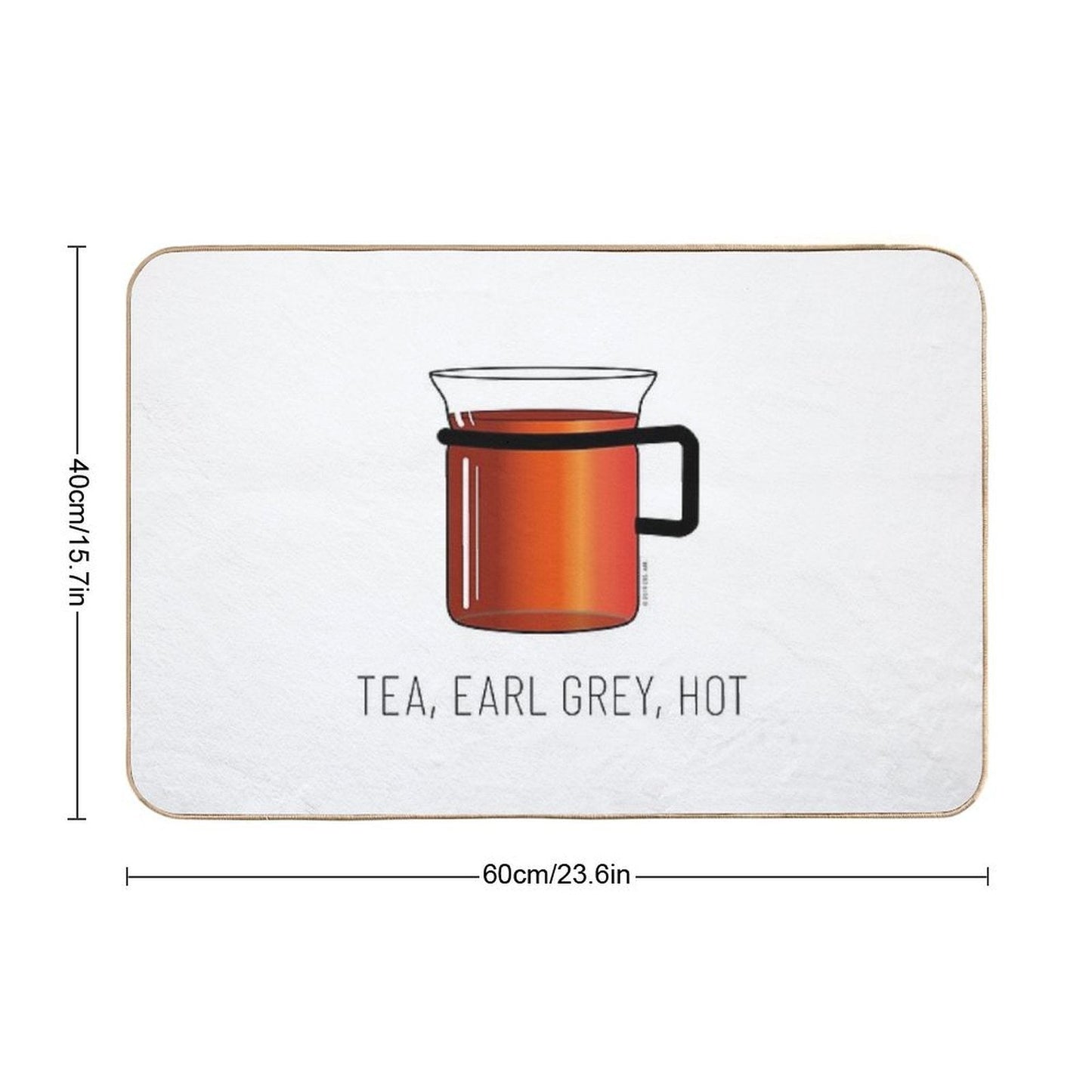 Tea, Earl Grey, Hot - Captain Picard, Star Trek TNG, (light Backgrounds)  Long-Lasting Bath Mat