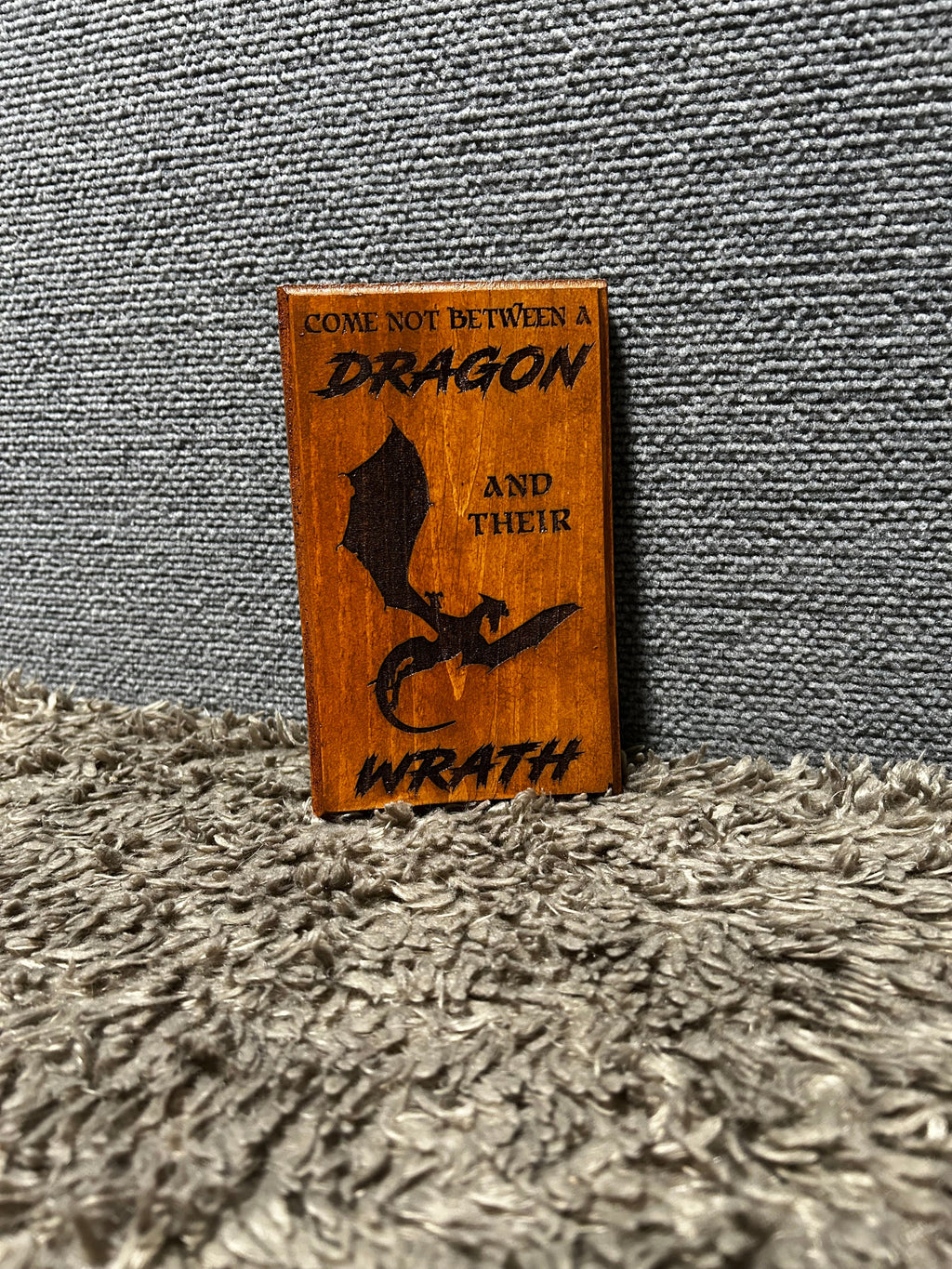 Come not between the Dragon and his wrath!
