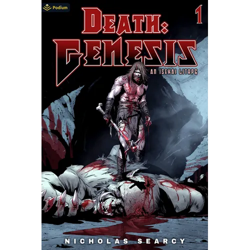 Death: Genesis: An Isekai Litrpg