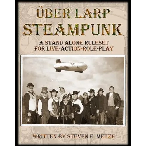 Uber LARP: Steampunk