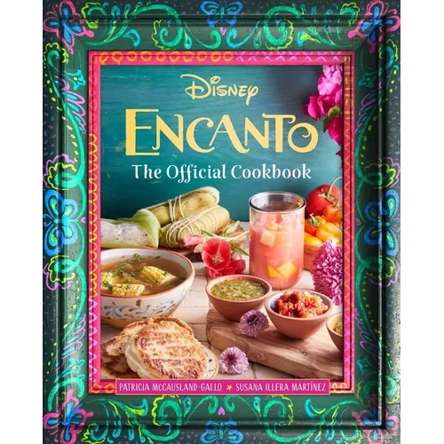 Encanto: The Official Cookbook