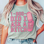 1-800 Did I Ask Tee - Heather Prism Dusty Blue / S