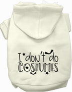 I Don't Do Costumes Halloween Pet Hoodie