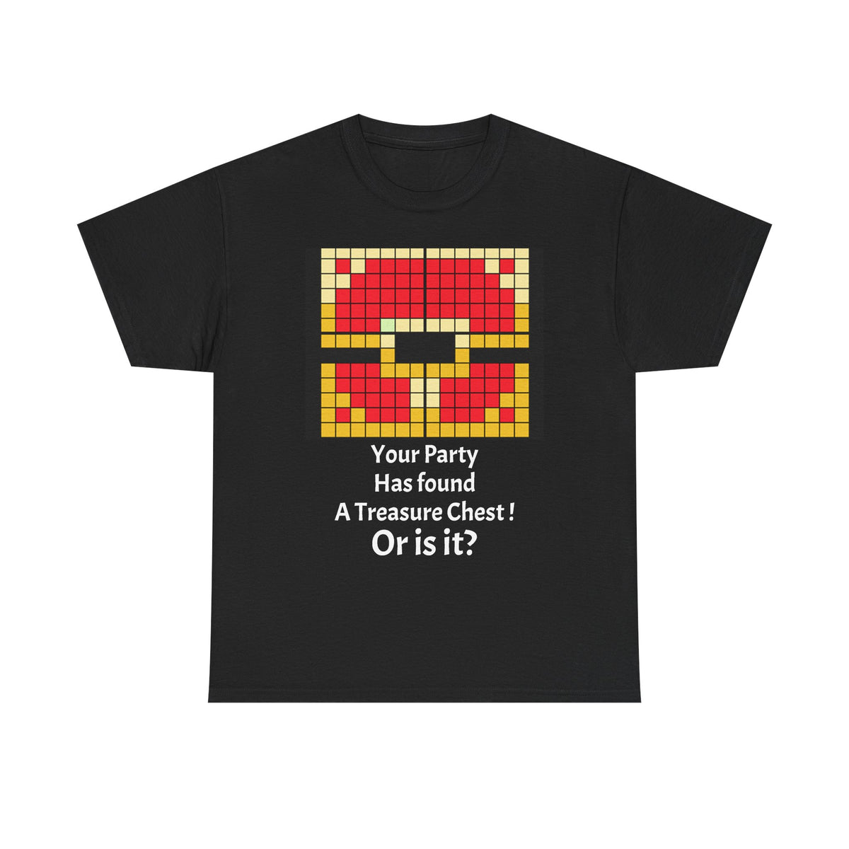 Your party has found a treasure chest! Unisex Heavy Cotton Tee