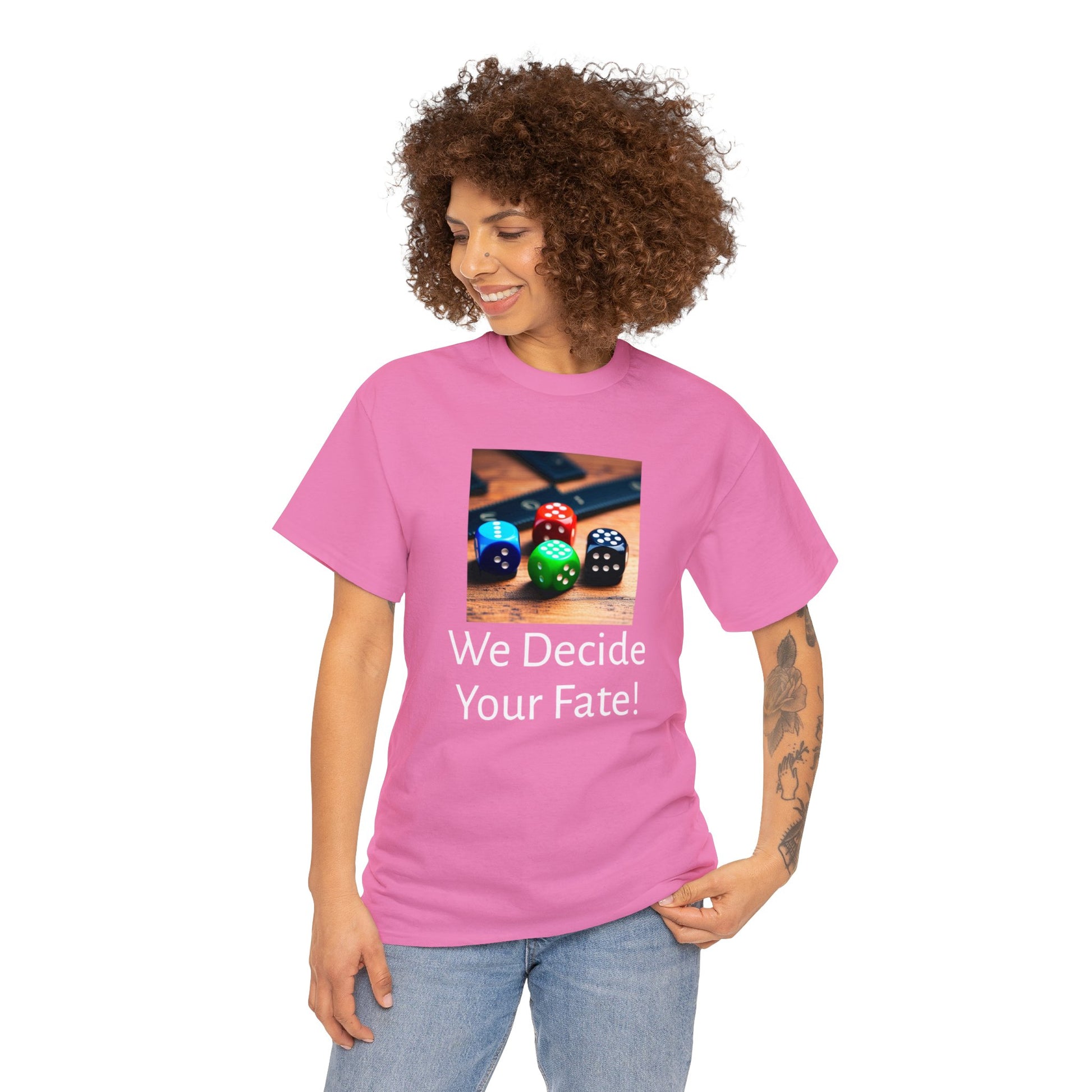 We decide your fate Unisex Heavy Cotton Teefate Unisex Heavy Cotton TeeThe unisex heavy cotton tee is the basic staple of any wardrobe. It is the foundation upon which casual fashion grows. All it needs is a personalized design to elevaT-ShirtDungeonDice1