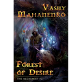 Forest of Desire (The Alchemist Book #2): LitRPG Series