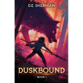 Duskbound 1: A LitRPG Adventure