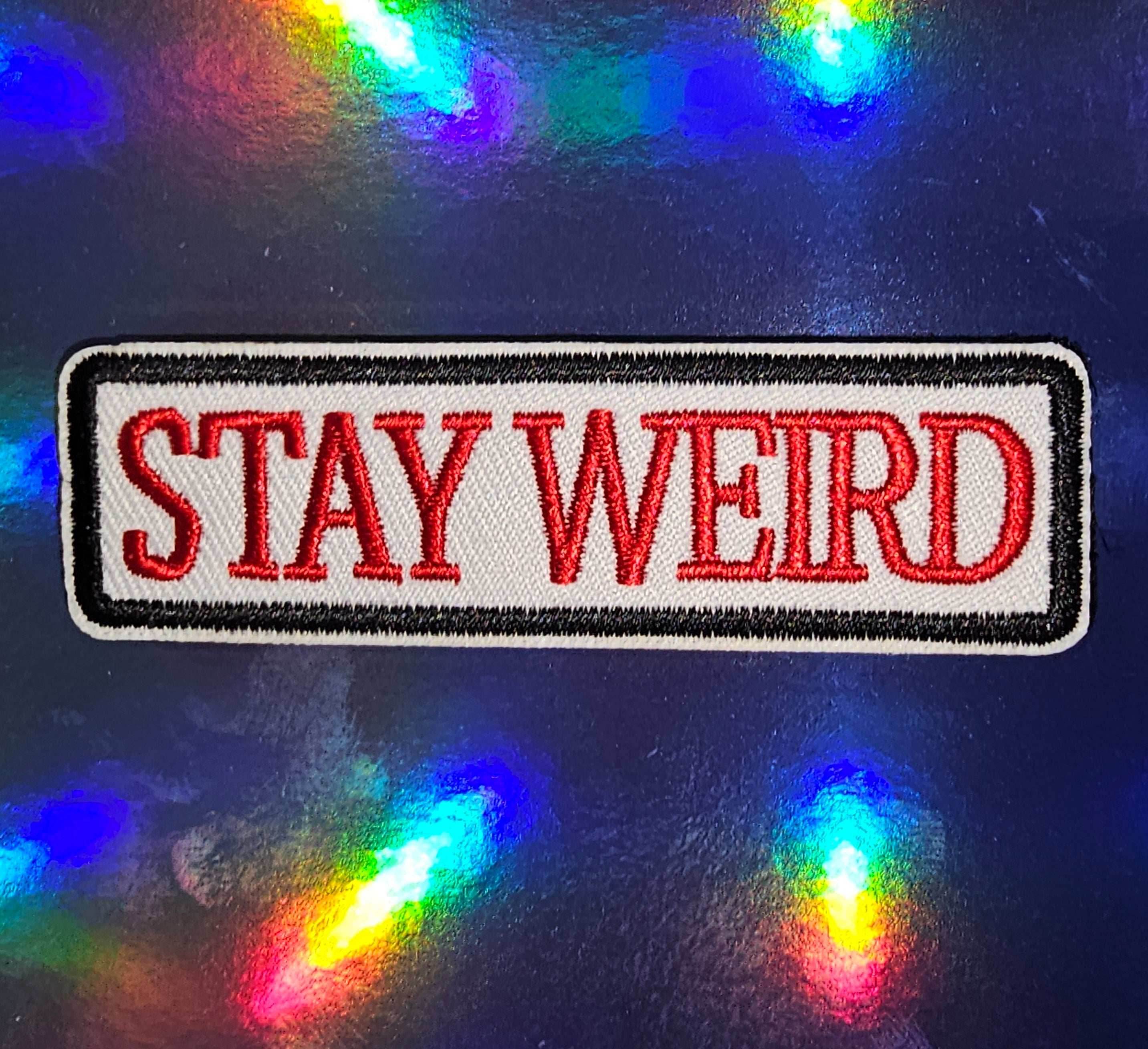 Patch - Stay Weird - 