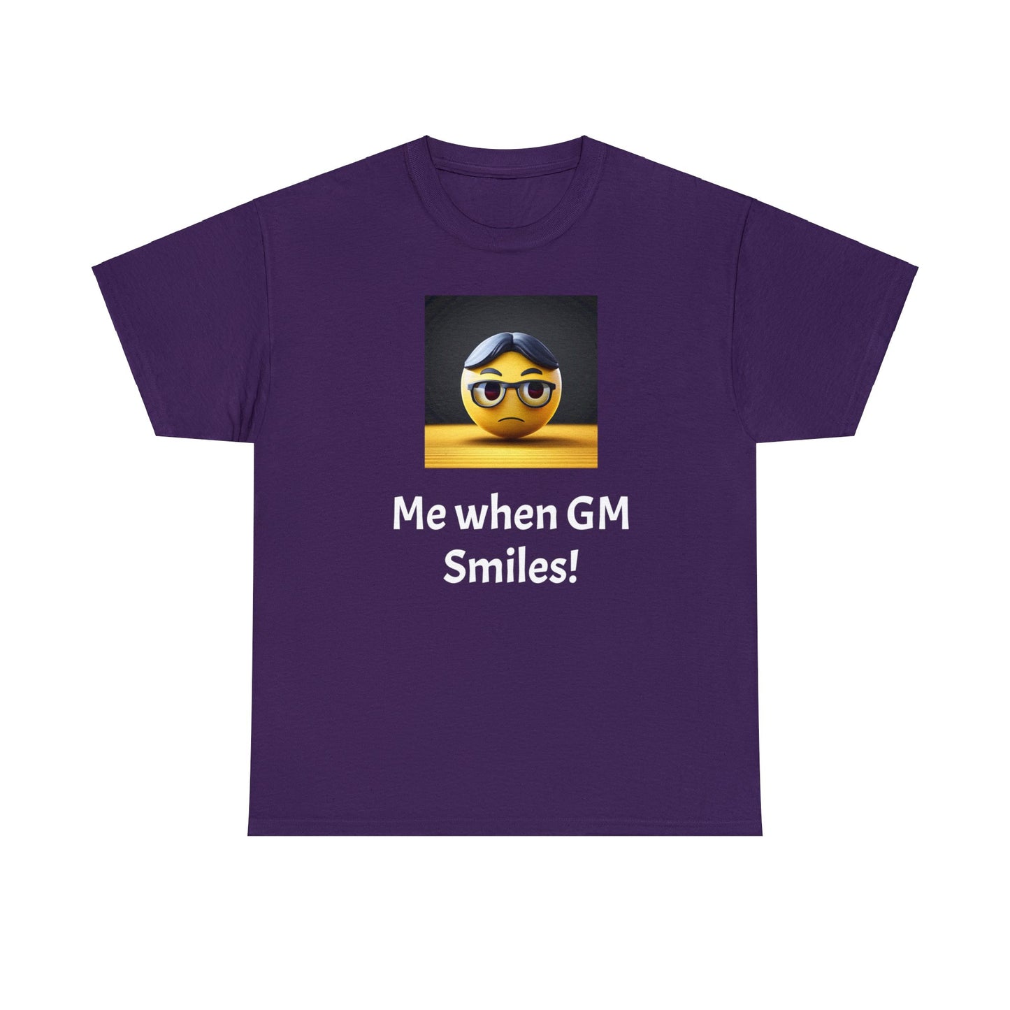 Me when the Gm Smiles Unisex Heavy Cotton Tee-DungeonDice1