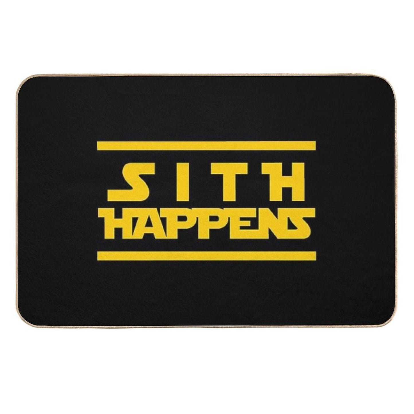 The SITH HAPPENS Design  Easy Maintenance Bath Mat