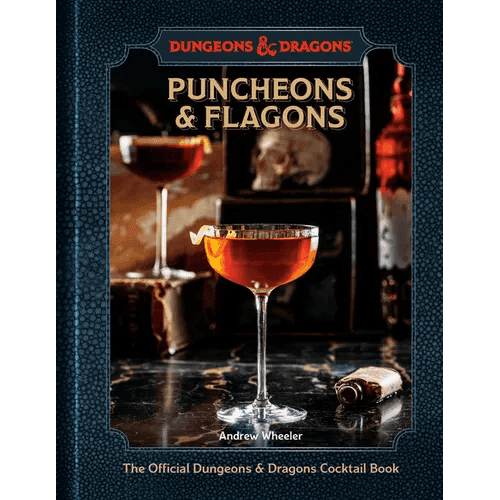 Puncheons and Flagons: The Official Dungeons & Dragons Cocktail Book [A Cocktail and Mocktail Recipe Book] - Hardcover - 