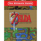 The Ultimate Guide to The Legend of Zelda A Link to the Past