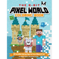 The 8-Bit Pixel World Coloring Book: 90 Incredible Coloring Pages!