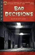 Bad Decisions - 