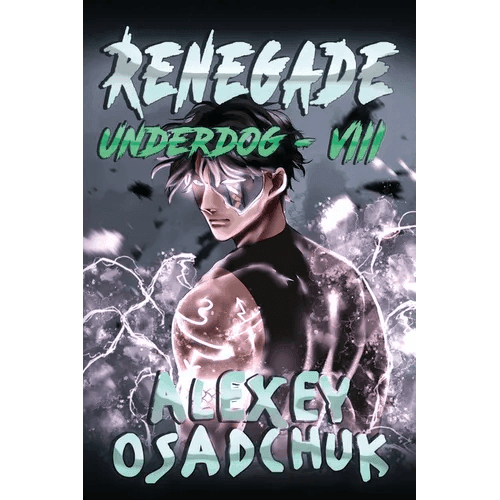 Renegade (Underdog Book #8): LitRPG Series - Paperback - 