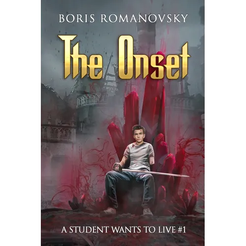 The Onset (A Student Wants to Live Book 1): LitRPG Series - Paperback