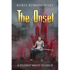 The Onset (A Student Wants to Live Book 1): LitRPG Series - Paperback