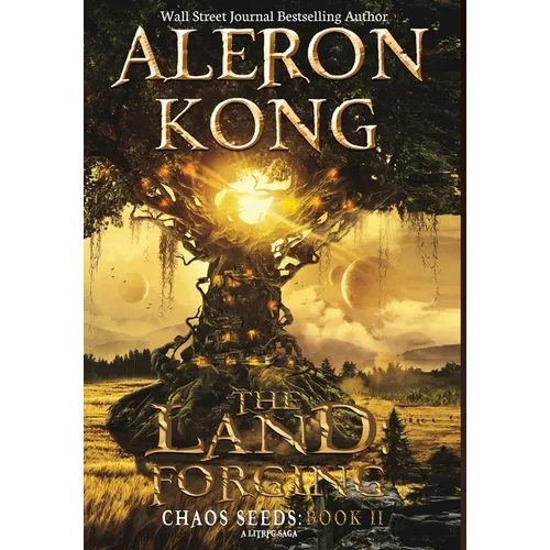 The Land: Forging: A LitRPG Saga