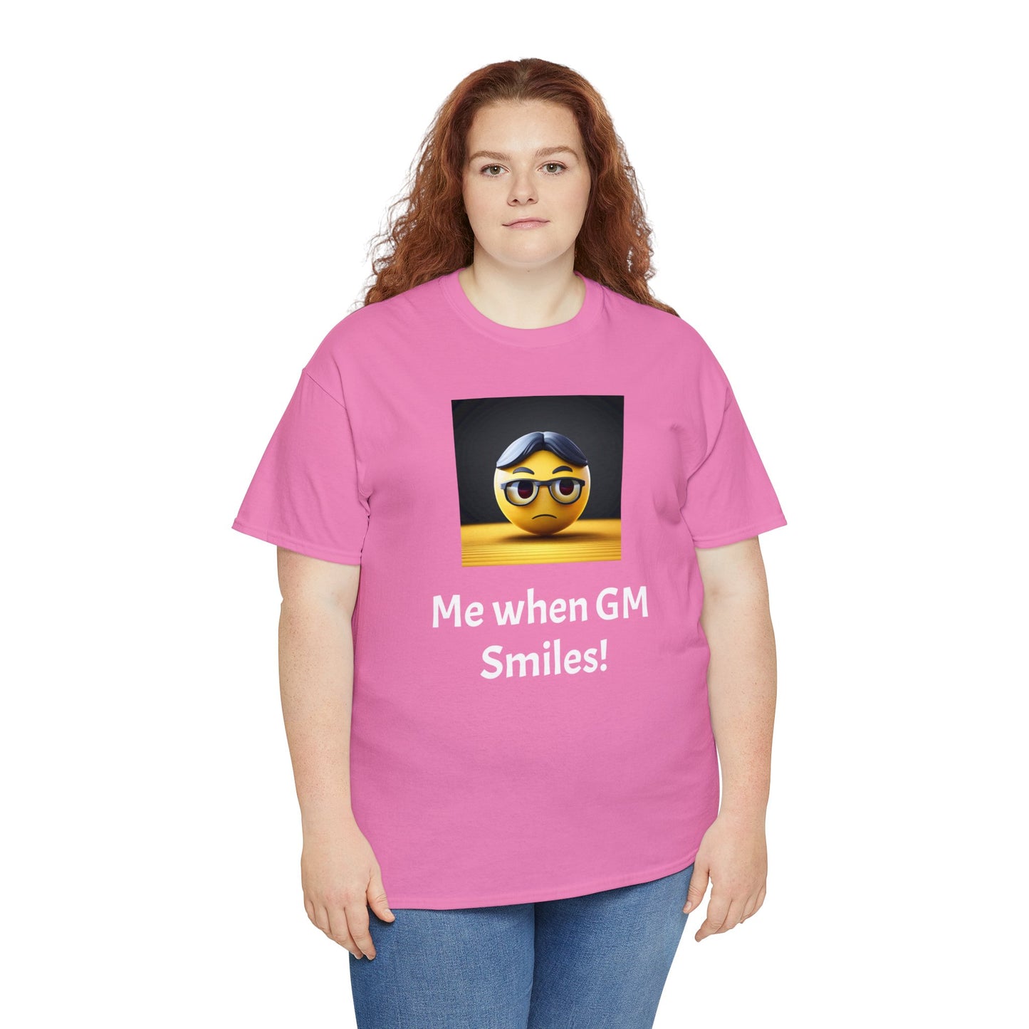 Me when the Gm Smiles Unisex Heavy Cotton Tee-DungeonDice1