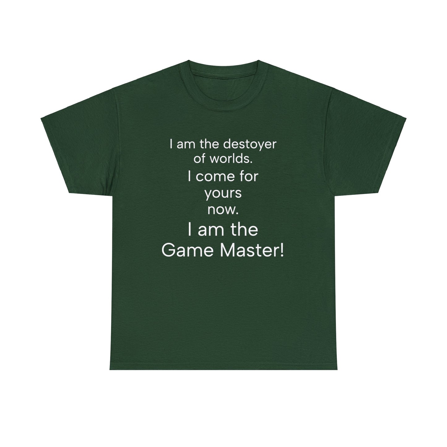 i am the destoyer of worlds, i am the game master Unisex Heavy Cotton Tee-DungeonDice1