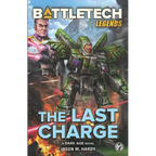 BattleTech Legends: The Last Charge - Paperback