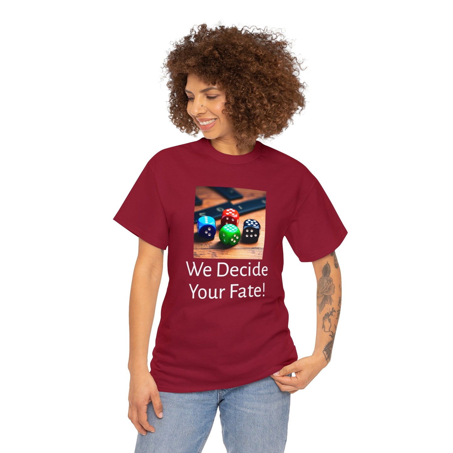 We decide your fate Unisex Heavy Cotton Teefate Unisex Heavy Cotton TeeThe unisex heavy cotton tee is the basic staple of any wardrobe. It is the foundation upon which casual fashion grows. All it needs is a personalized design to elevaT-ShirtDungeonDice1