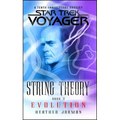 Star Trek: Voyager: String Theory #3: Evolution: Evolution