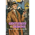 Gentlemen Vs. Demons: Cinematic Pulp Horror Roleplaying Game