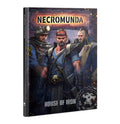 Necromunda: House of Iron - 