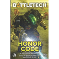 BattleTech: Honor Code: (A BattleTech Anthology)