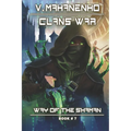Clans War (The Way of the Shaman: Book #7): LitRPG Series