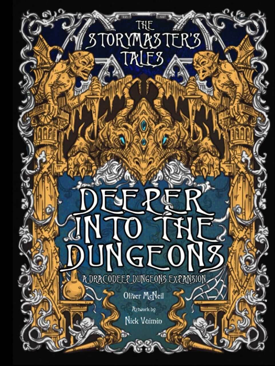 The Storymaster's Tales: Deeper in the Dungeon - A Dracodeep Dungeons Expansion RPG - 