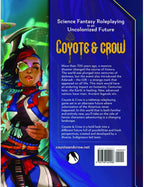 Coyote & Crow - A Science Fantasy RPG Set in an Uncolonized Future - 