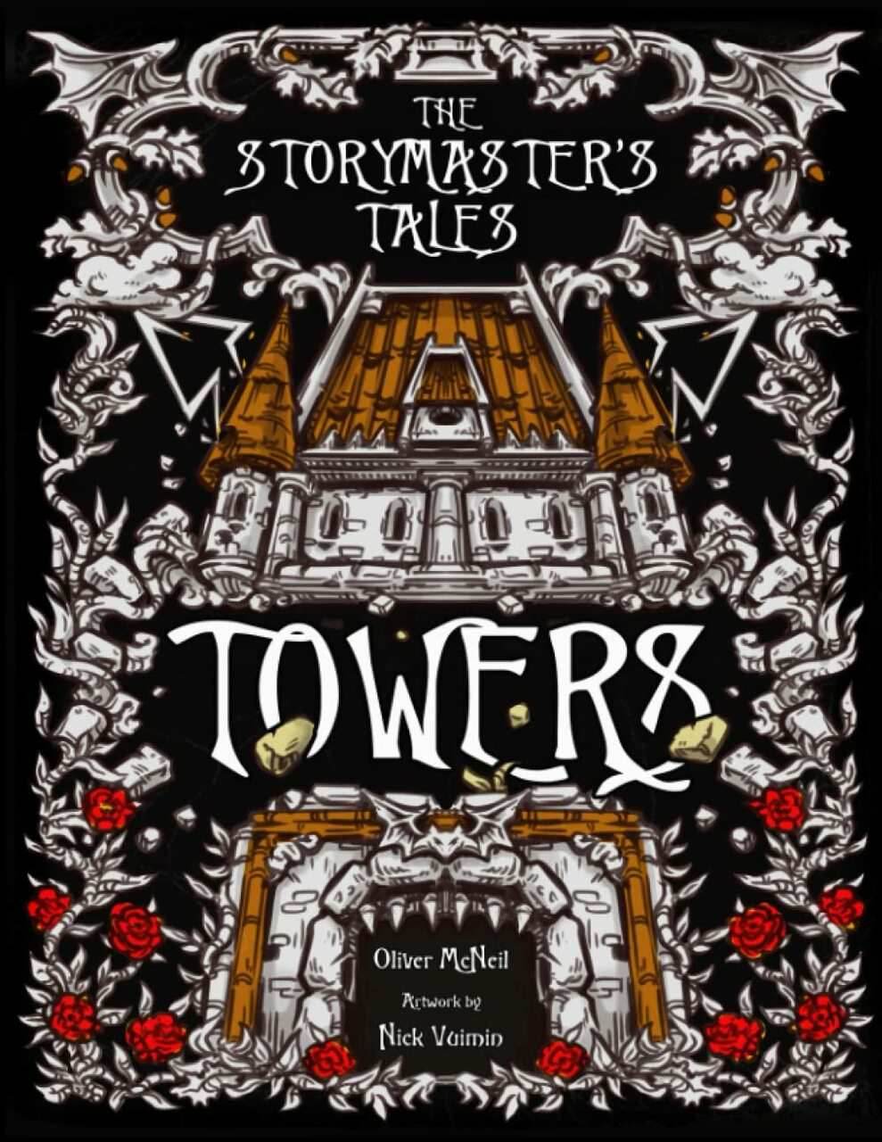 The Storymaster's Tales: Towers - Twisted Fairytale Fantasy RPG - 