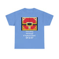 Your party has found a treasure chest! Unisex Heavy Cotton Tee