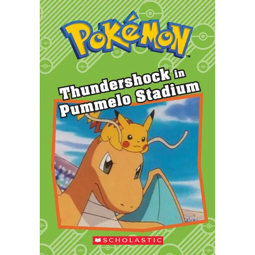 Thundershock in Pummelo Stadium (Pokémon: Chapter Book): Volume 16 - Paperback