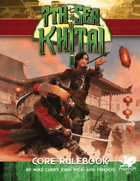 7th Sea Khitai Core Rulebook - 