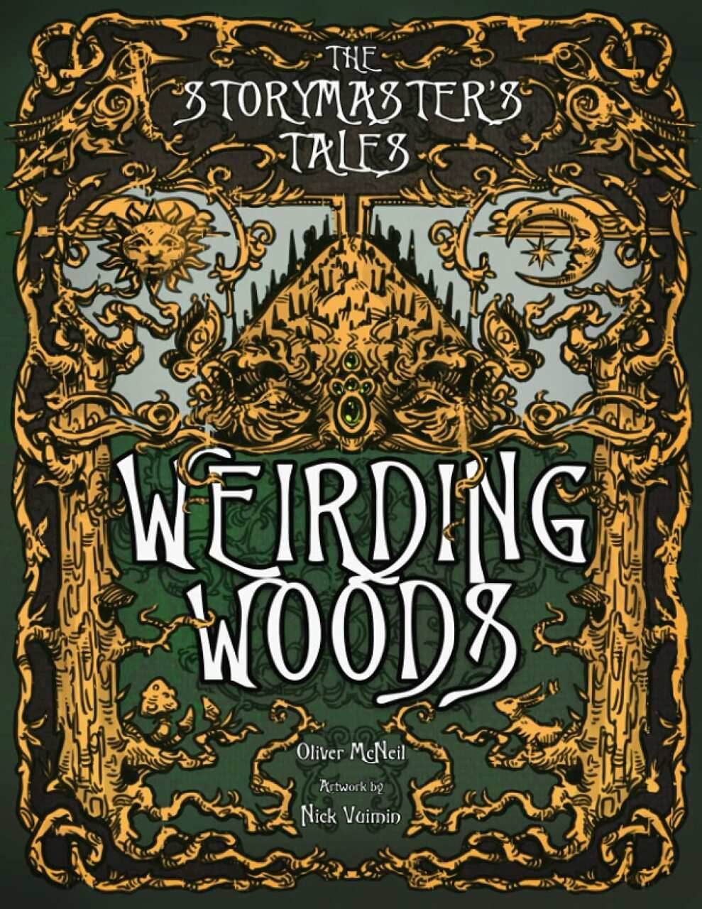 The Storymaster's Tales: Weirding Woods - Folklore Fantasy RPG - 