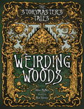 The Storymaster's Tales: Weirding Woods - Folklore Fantasy RPG - 