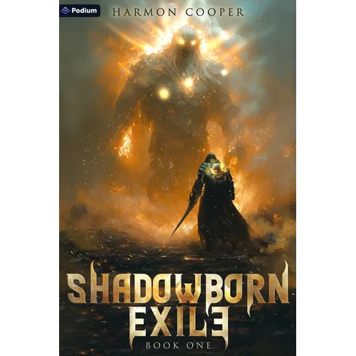 Shadowborn Exile: A Litrpg Progression Fantasy