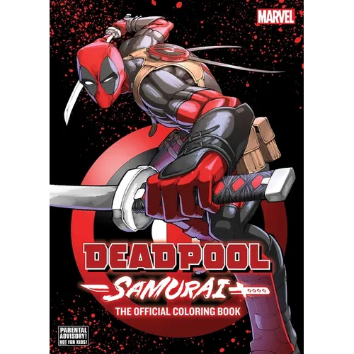 Deadpool: Samurai--The Official Coloring Book
